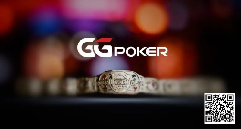 【WPT扑克】赢麻了！WSOP各项大赛突破历史纪录，国人专属免费回馈赛周六火热登场