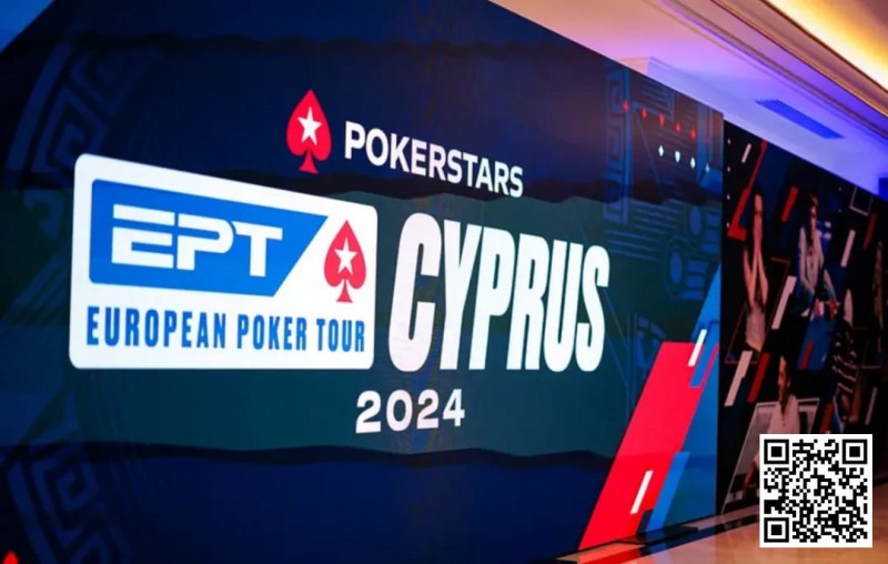 【WPT扑克】EPT塞浦路斯：郑晓生领跑$1,100 Eureka主赛Day1b组 Ren Lin携手丁彪等晋级神秘赏金赛Day2